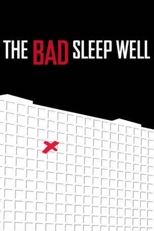 Bad Sleep Well