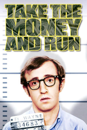 Take the Money and Run