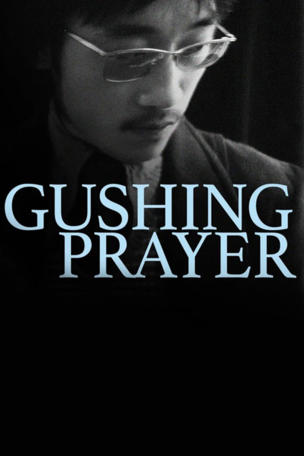 Gushing Prayer
