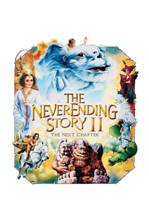 NeverEnding Story II: The Next Chapter