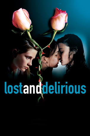 Lost and Delirious