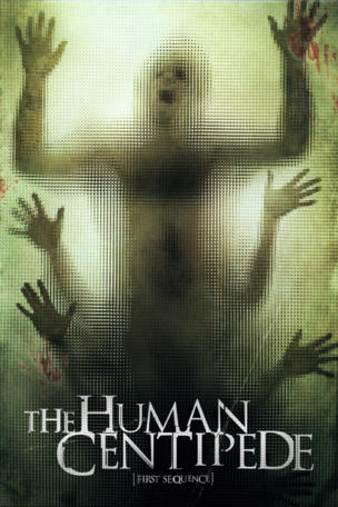 Human Centipede (First Sequence)