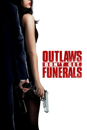 Outlaws Don't Get Funerals